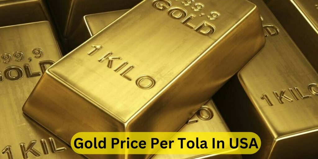 Gold Price Per Tola In USA